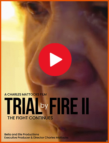Trial by Fire 2 - The Fight Continues